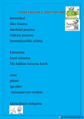 I LOVE ENGLISH 2 Unit 7 My Day