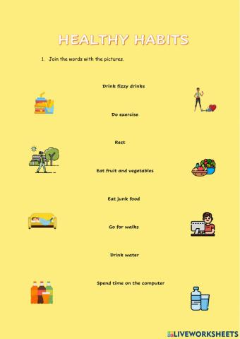 Healthy and unhealthy habits