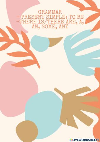 To be, there is, there are