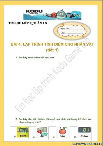 Tin học lớp 2-tuần 13-Bài 4: Lập trình tính điểm cho nhân vật (tiết 1)