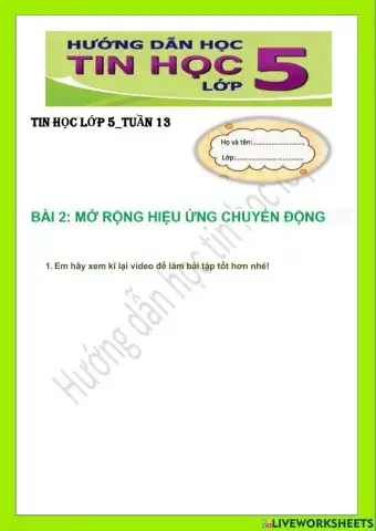 Tin học lớp 5-Tuần 13-CĐ3-Bài 2: Mở rộng hiệu ứng chuyển động