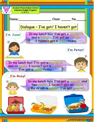 Dialogue- I've got- I haven't got