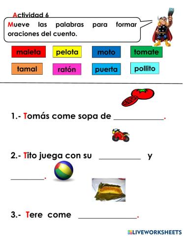 Actividad 6 completas oraciones con palabras con t