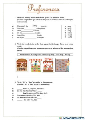 Preferences (like - dislikes)