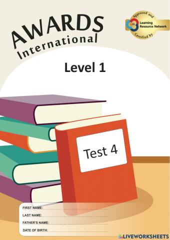 TEST 4 AWARDS INTERNATIONAL LEVEL 1