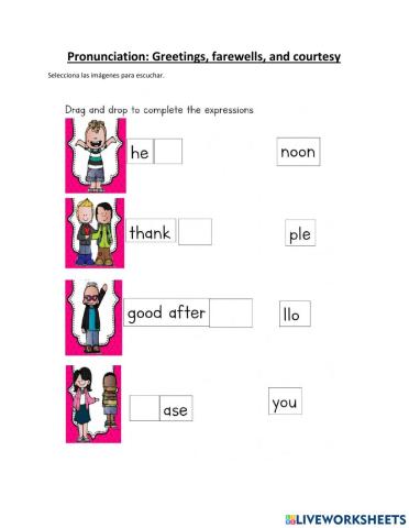Pronunciation: greetings, farewells and courtesy