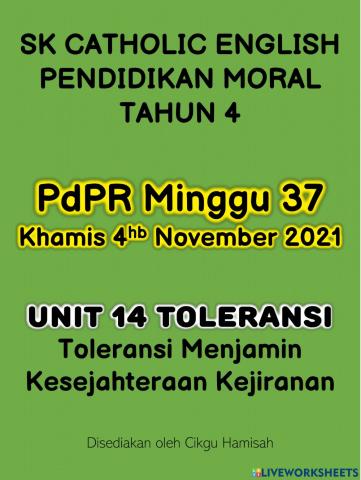 Pendidikan Moral Tahun 4 PdPR Minggu 37 Khamis 4hb November  2021 - UNIT 14 TOLERANSI - Toleransi Menjamin Kesejahteraan Kejiranan