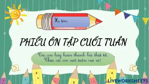 Phiếu ôn tập cuối tuần 7 lớp 3