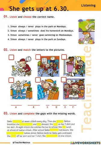 PRESENT SIMPLE - She gets up at 6.30 - Listening