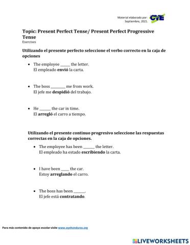 Present Perfect Tense- Present Perfect Progressive Tense ejercicios OYE