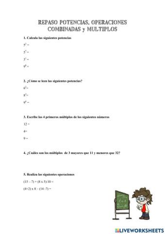 Repaso Pontencias, multiplos y operaciones combinadas