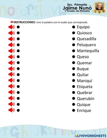 Unir el audio con la palabra Que y Qui