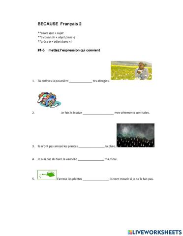 Parce que grâce à à cause de et les corvées