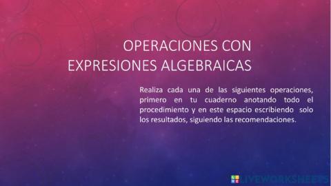 Operaciones con expresiones algebraicas 1