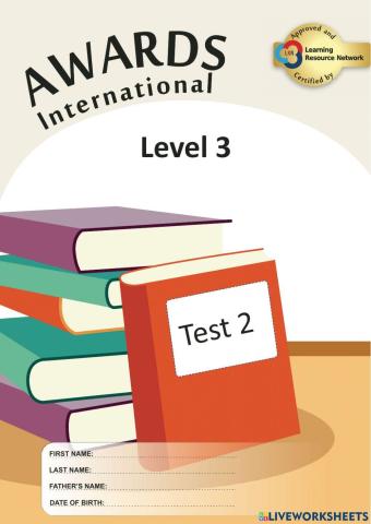 TEST 2 AWARDS INTERNATIONAL LEVEL 3