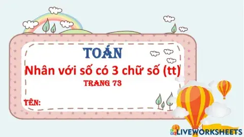 Nhân với số có ba chữ số tt