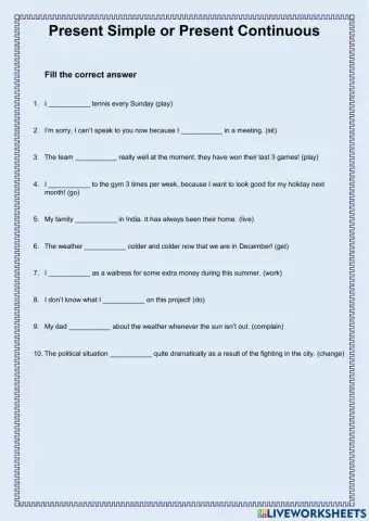 Present Simple or Present Continuous