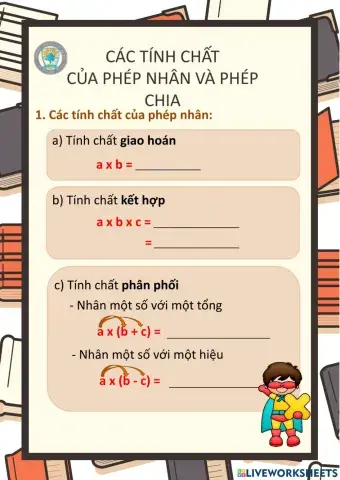 Toán 4 - Các tính chất của phép nhân và phép chia