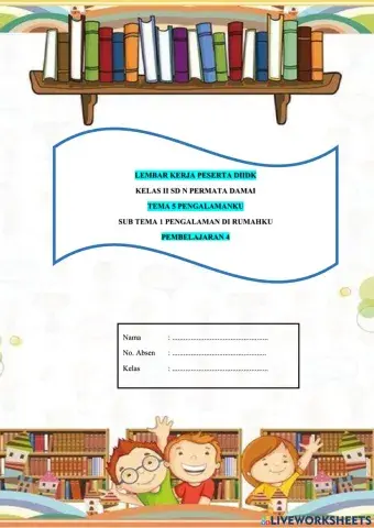 Lkpd kelas 2 tema 5 sub tema 1 pembelajaran 4