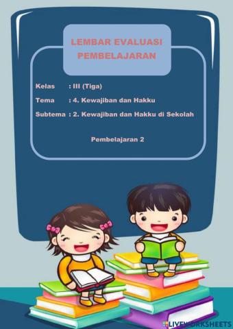 Soal Evaluasi Tema 4 Kelas 3