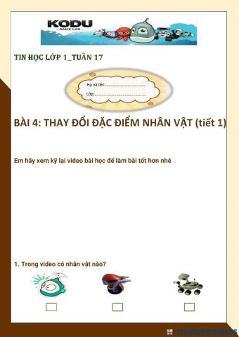 Tin lớp 1-Bài 4: Thay đổi đặc điểm nhân vật (Tiết 1)
