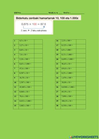 Biderkatu zenbaki hamartarrak 10,100 eta 1.000z