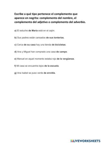 Complemento del nombre, del adjetivo y del adverbio.