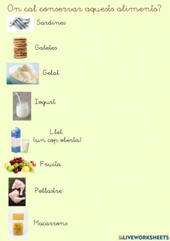 On cal conservar aquests aliments?