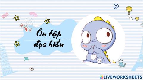 Ôn tập đọc hiểu cuối HKI