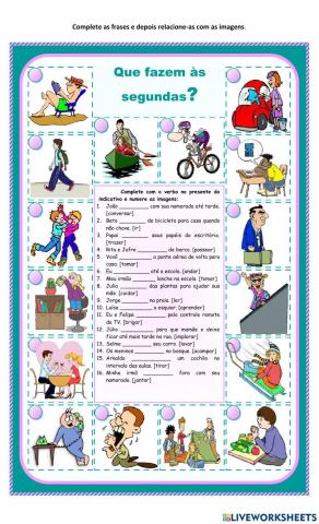 Rotina - o que fazem às segundas?