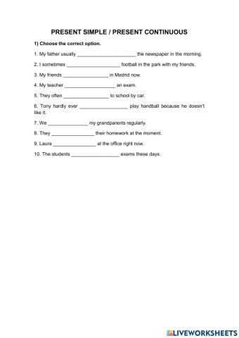 Present Simple and Present Continuous