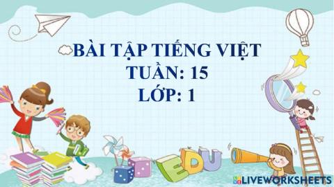 BT Tiếng Việt - Tuần 15