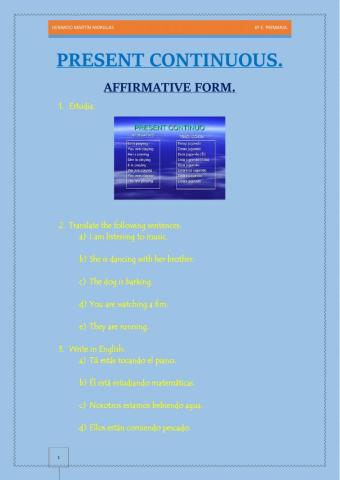 Present continuous. Affirmative form.