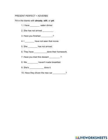 Present perfect adverbs