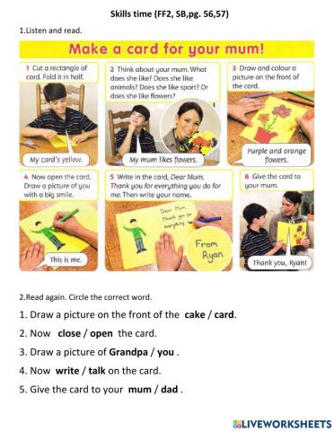 Skills time.(pg.56,57) .Card for mum.FF2
