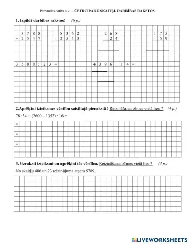 Pārbaudes darbs 4.kl. -Četrciparu skaitļi. Darbības rakstos. Reizināšana un dalīšana ar divciparu skaitli-.
