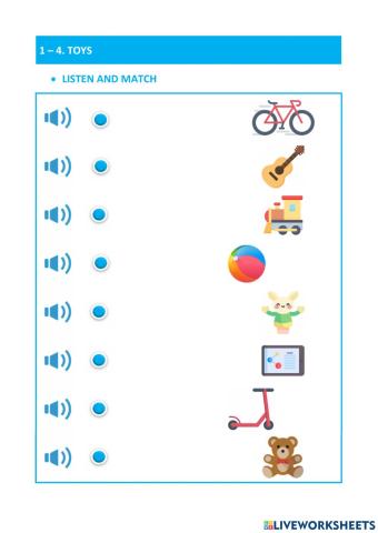 1-4. TOYS. LISTEN, READ AND MATCH