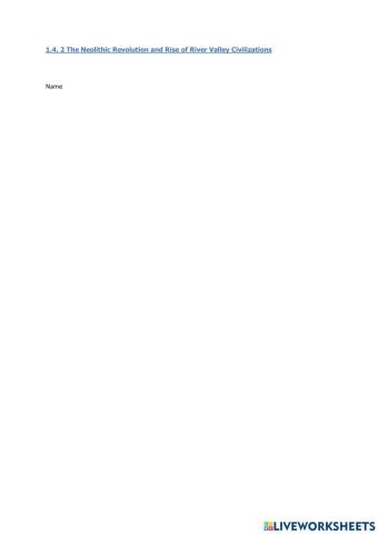 1.4. 2 The Neolithic Revolution and Rise of River Valley Civilizations