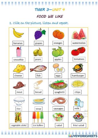 TIGER 3 - UNIT 4 - FOOD - I like - I don't like