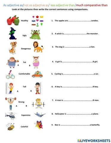 As adjective as-not as adjective as- less adjective than-much comparative than