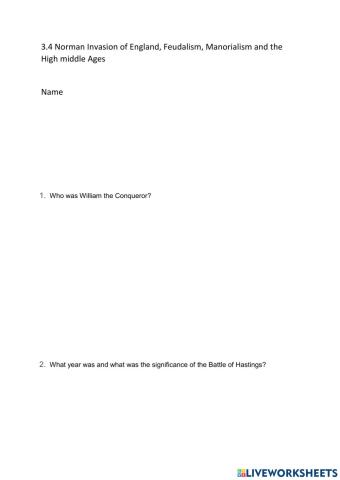 3.4 Norman Invasion of England, Feudalism, Manorialism and the High Middle Ages