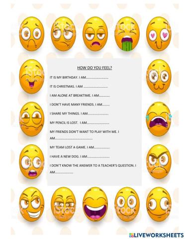 How do you feel when...?