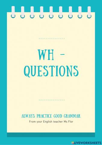 Wh questions