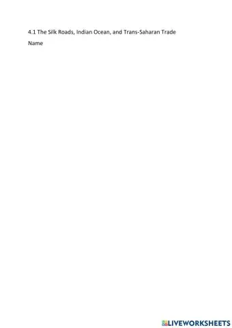 4.1 The Silk Roads, Indian Ocean, and Trans-Saharan Trade