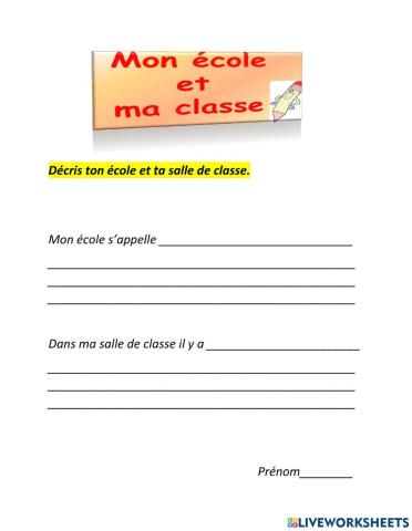 Mon école et ma salle de classe