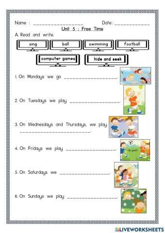 Unit 5 : Free Time