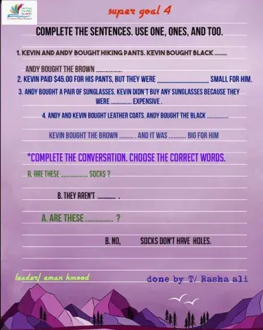 Practice on possessive adjectives&pronoun+one,ones and too