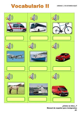 Vocabulario II: Unidad 1 (Ya estamos aquí)