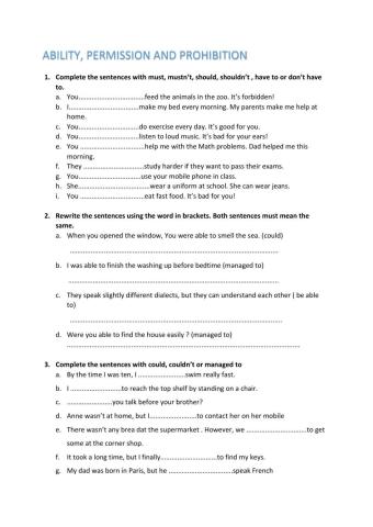 Moadal verbs: ability, prohibition and permission.