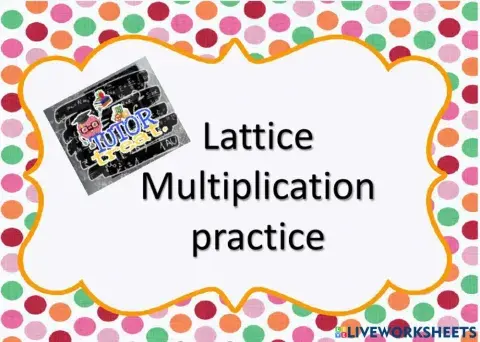 Lattice multiplication